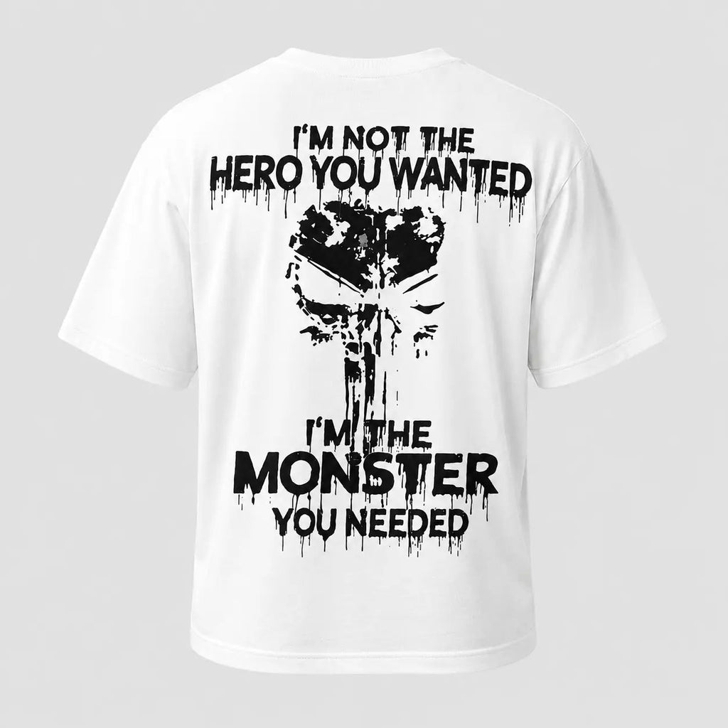 I'm Not The Hero You Wanted I'm The Monster You Needed Skull Print Men's T-Shirt