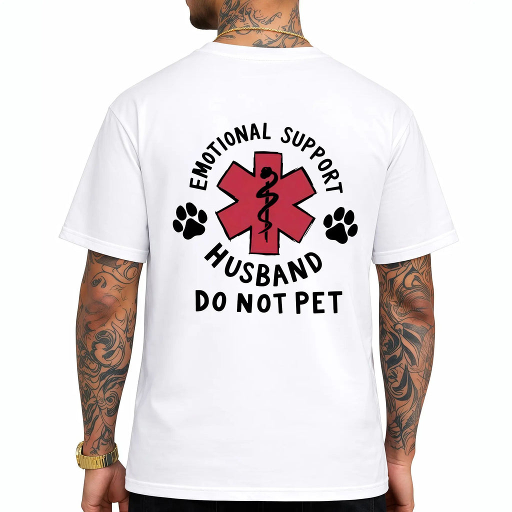 Emotional Support Husband Shirt, Funny Do Not Pet Medical Symbol T Shirt For Spouses