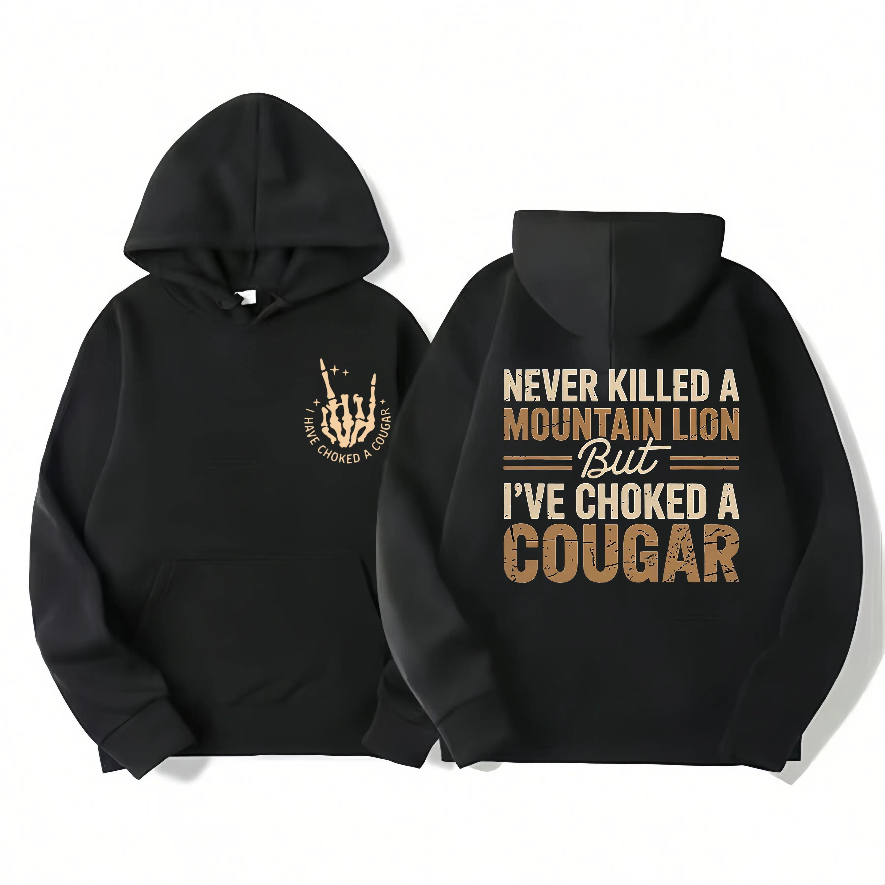 Never Killed a Mountain Lion But I have Choked a Cougar Funny Quote T-Shirt