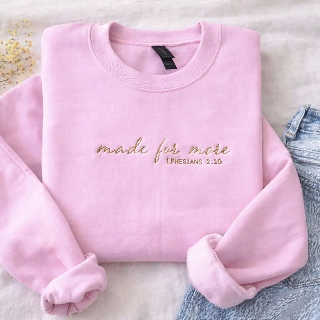 Made for More Embroidered Crewneck, Custom Bible Verse Sweatshirt