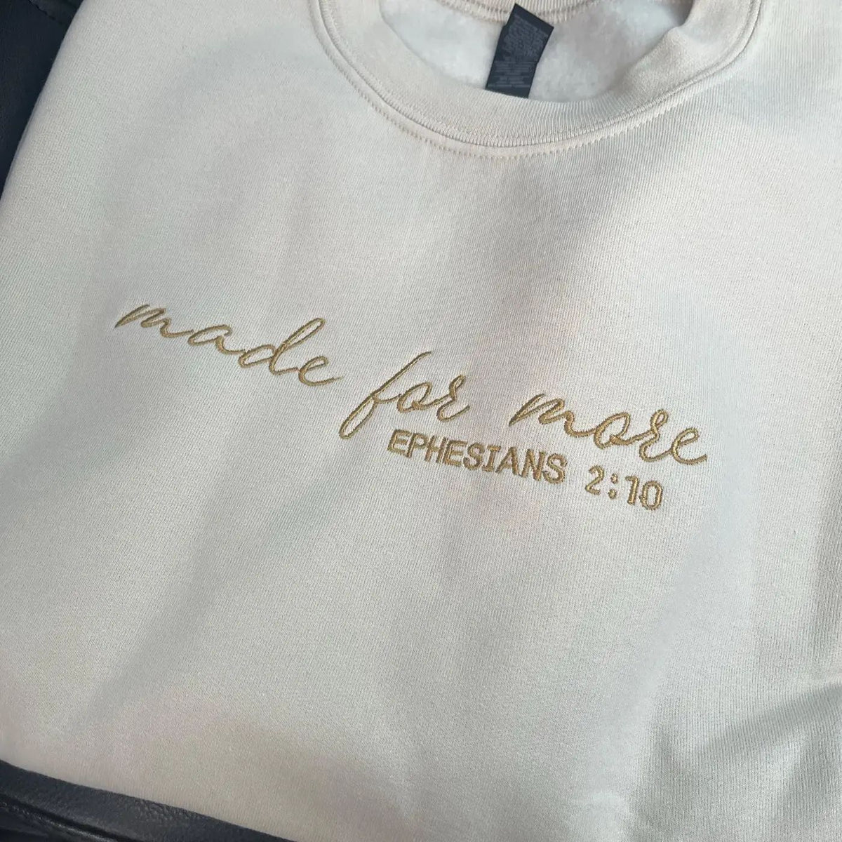 Made for More Embroidered Crewneck, Custom Bible Verse Sweatshirt