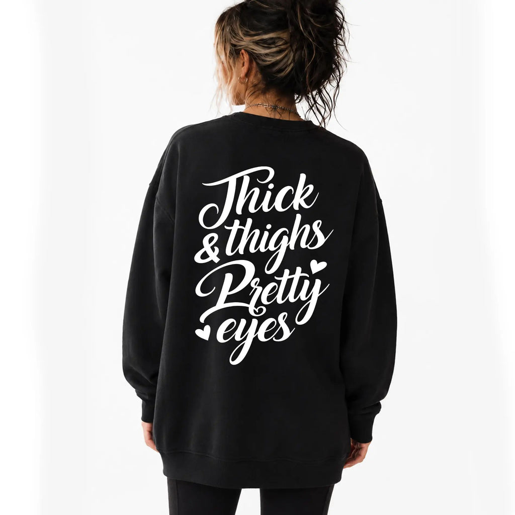 Thick Thighs Pretty Eyes Gym TShirt, Funny Girl Illustration Hoodie