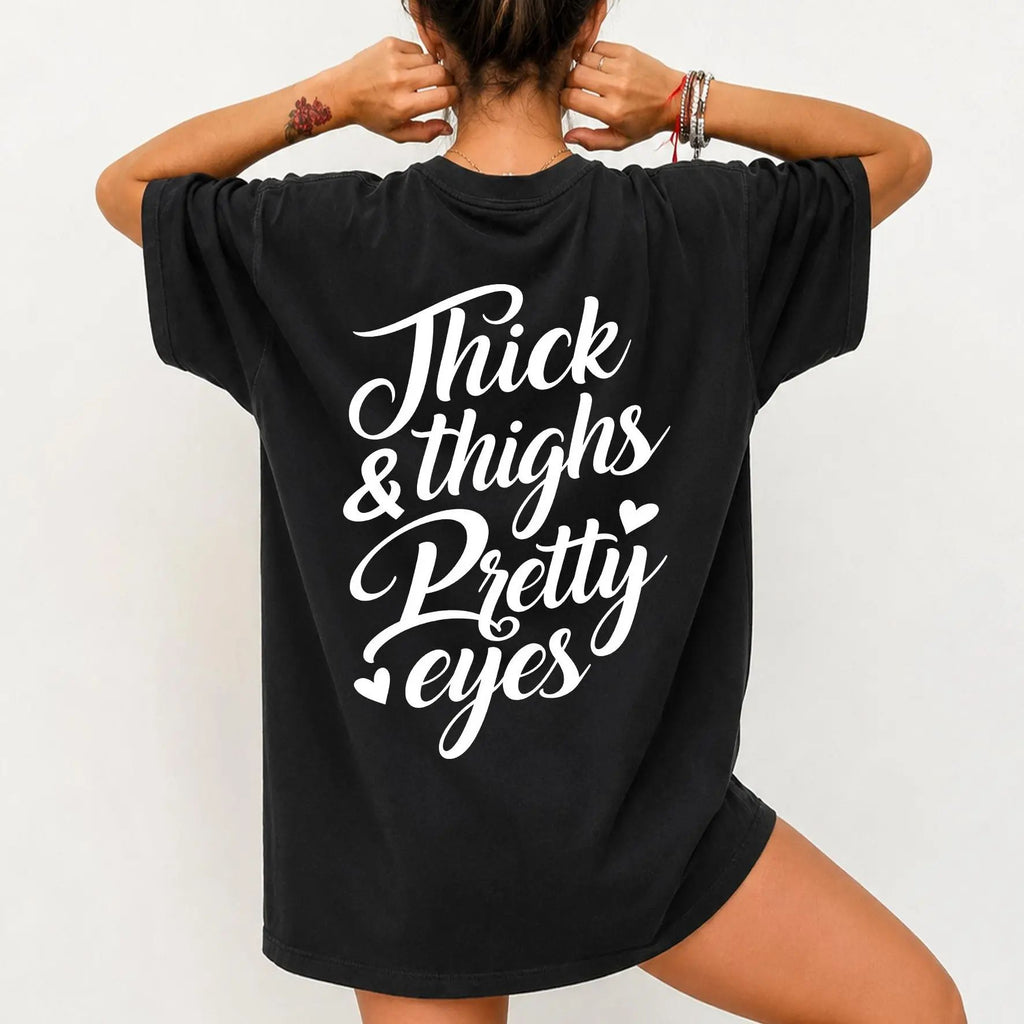 Thick Thighs Pretty Eyes Gym TShirt, Funny Girl Illustration Hoodie