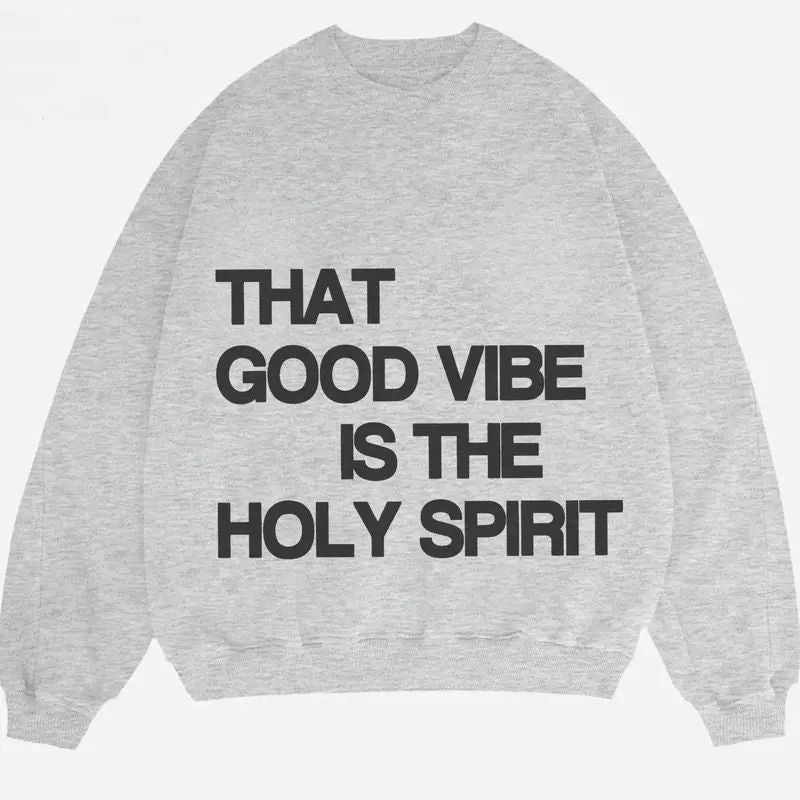 GOOD VIBE Christian Pullover Sweatshirt