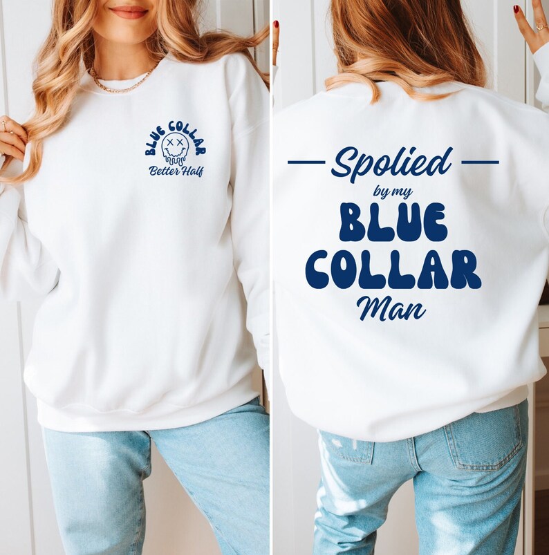 Spoiled Wife Sweatshirt, Blue Collar Wives Club shirt, Blue Collar Wife Sweatshirt, Funny Blue Collar Shirt, Blue Collar Hoodie,Funny Wife Shirt