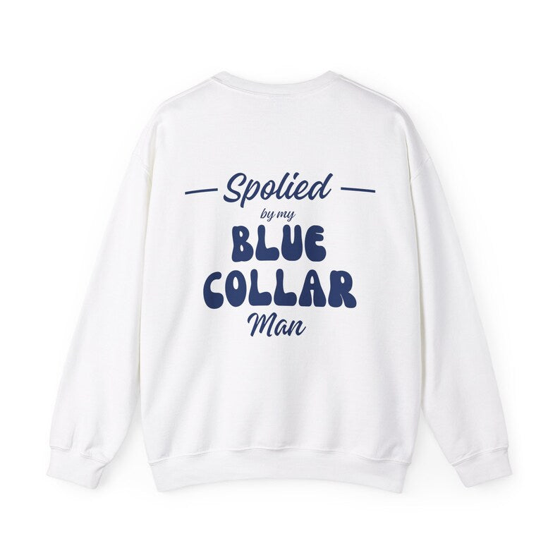 Spoiled Wife Sweatshirt, Blue Collar Wives Club shirt, Blue Collar Wife Sweatshirt, Funny Blue Collar Shirt, Blue Collar Hoodie,Funny Wife Shirt